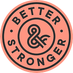 Better&Stronger