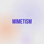 Mimetism agency